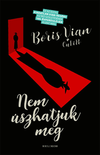 Knjiga Nem úszhatjuk meg Boris Vian