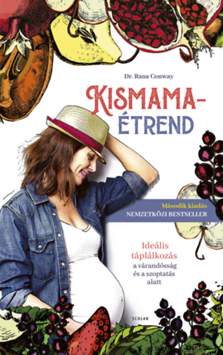 Knjiga Kismamaétrend Dr. Rana Conway