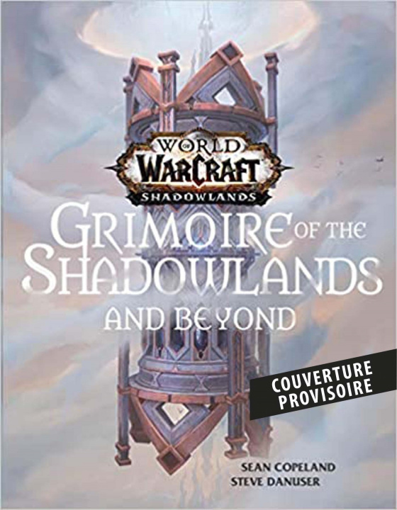 Kniha World of Warcraft : Le grimoire de l'ombreterre Sean Copeland
