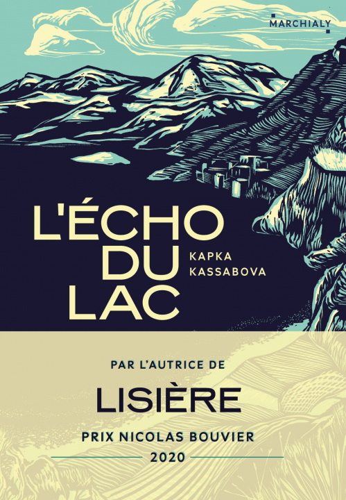 Книга L'Écho du lac - Prix du Meilleur Livre Etranger 2021 non-fiction Kapka Kassabova