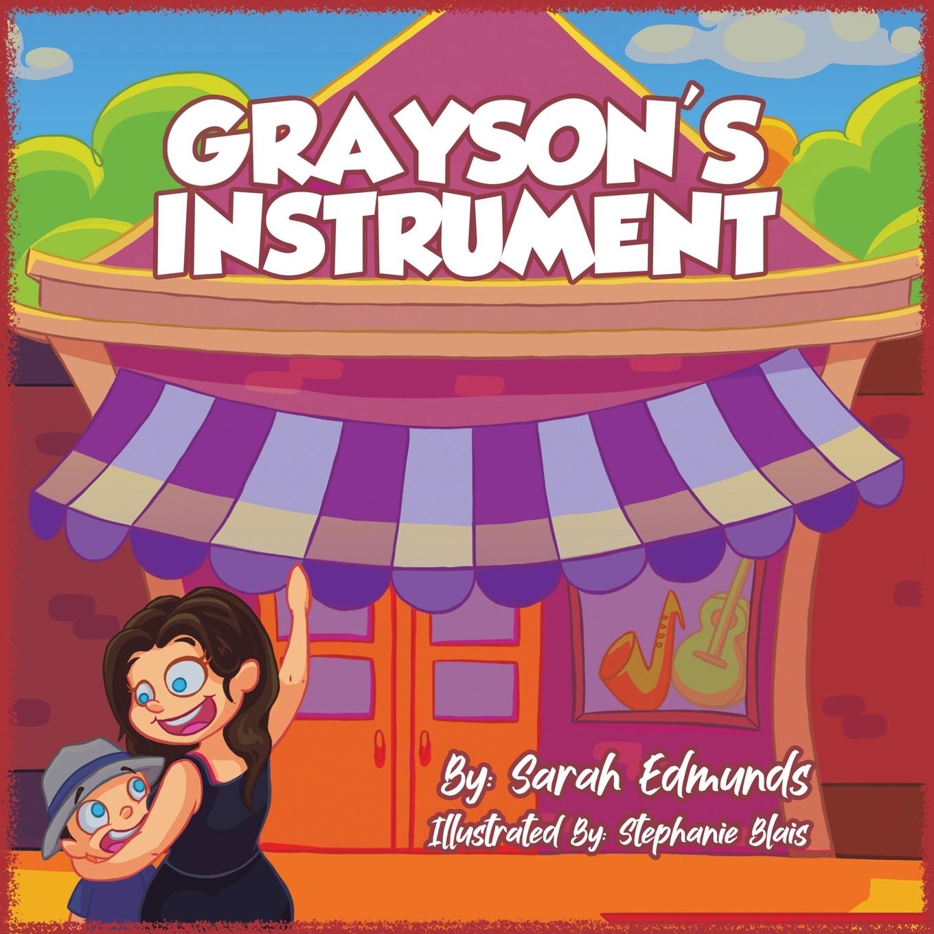 Knjiga Grayson's Instrument Sarah Edmunds