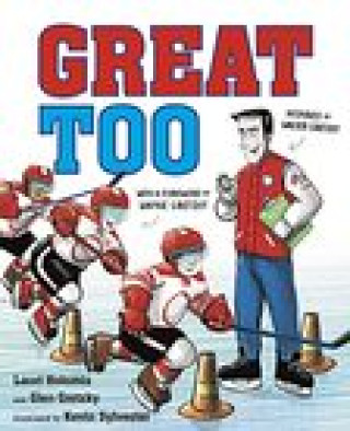 Kniha Great Too Glen Gretzky