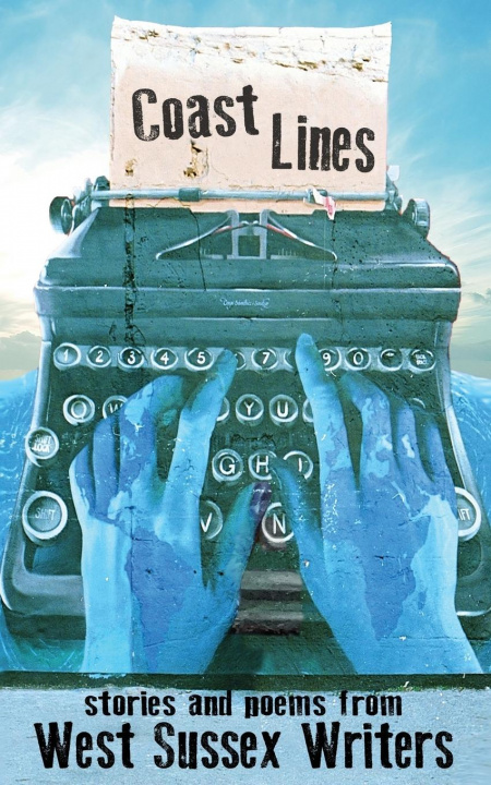 Knjiga Coast Lines West Sussex Writers