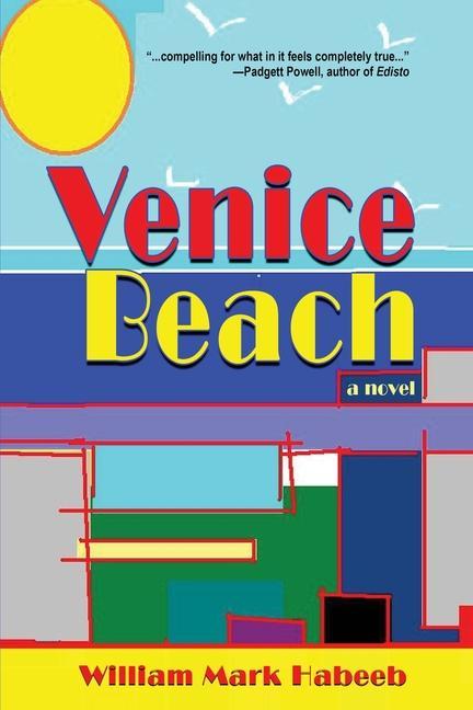 Buch Venice Beach William Mark Habeeb