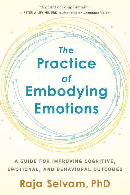 Könyv Practice of Embodying Emotions 