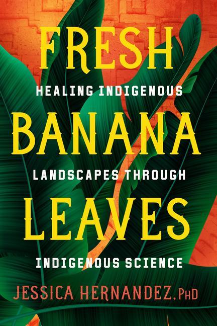 Könyv Fresh Banana Leaves 