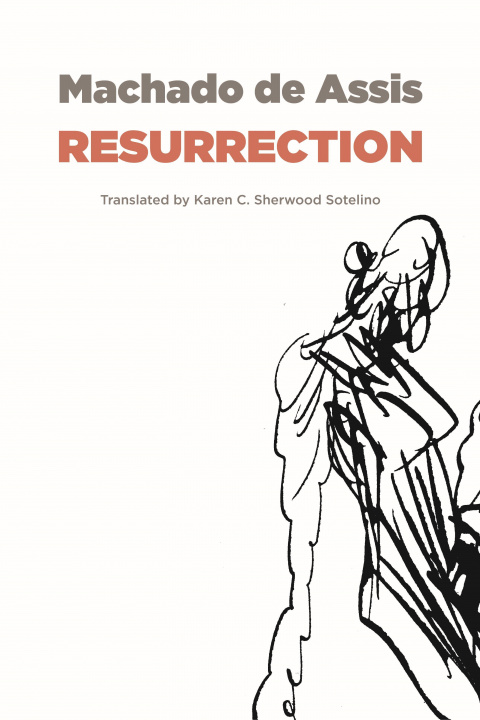 Knjiga Resurrection Karen C. Sherwood Sotelino