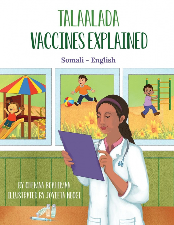 Könyv Vaccines Explained (Somali-English) 