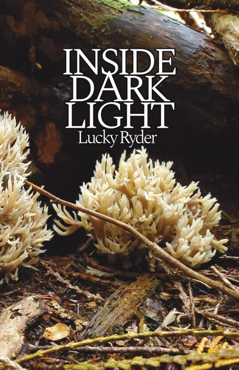 Knjiga Inside Dark Light Lucky Ryder