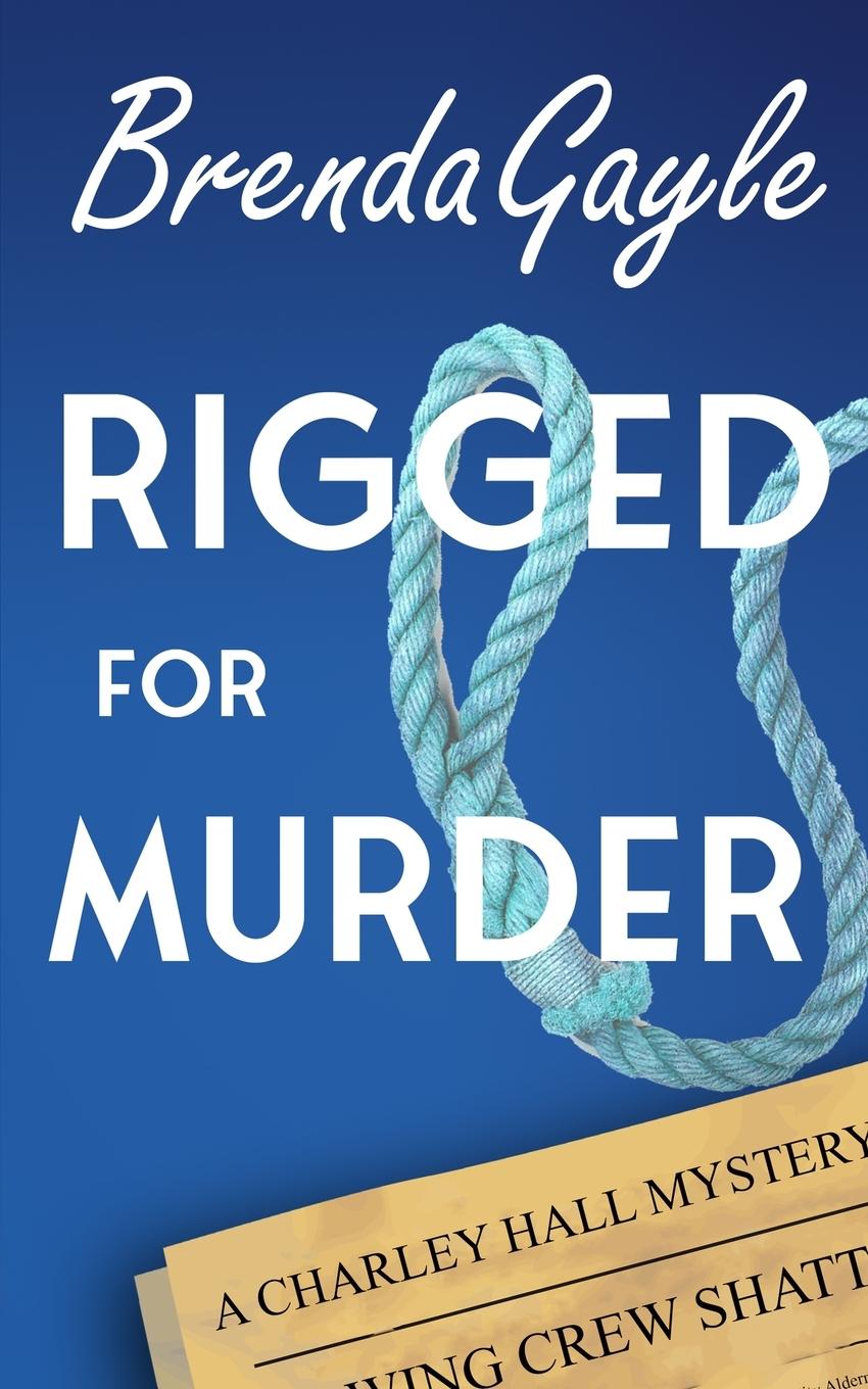 Книга Rigged for Murder Brenda Gayle