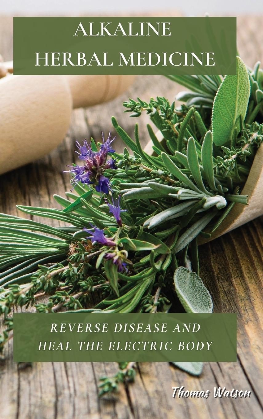 Könyv Alkaline Herbal Medicine 
