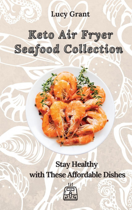 Knjiga Keto Air Fryer Seafood Collection 