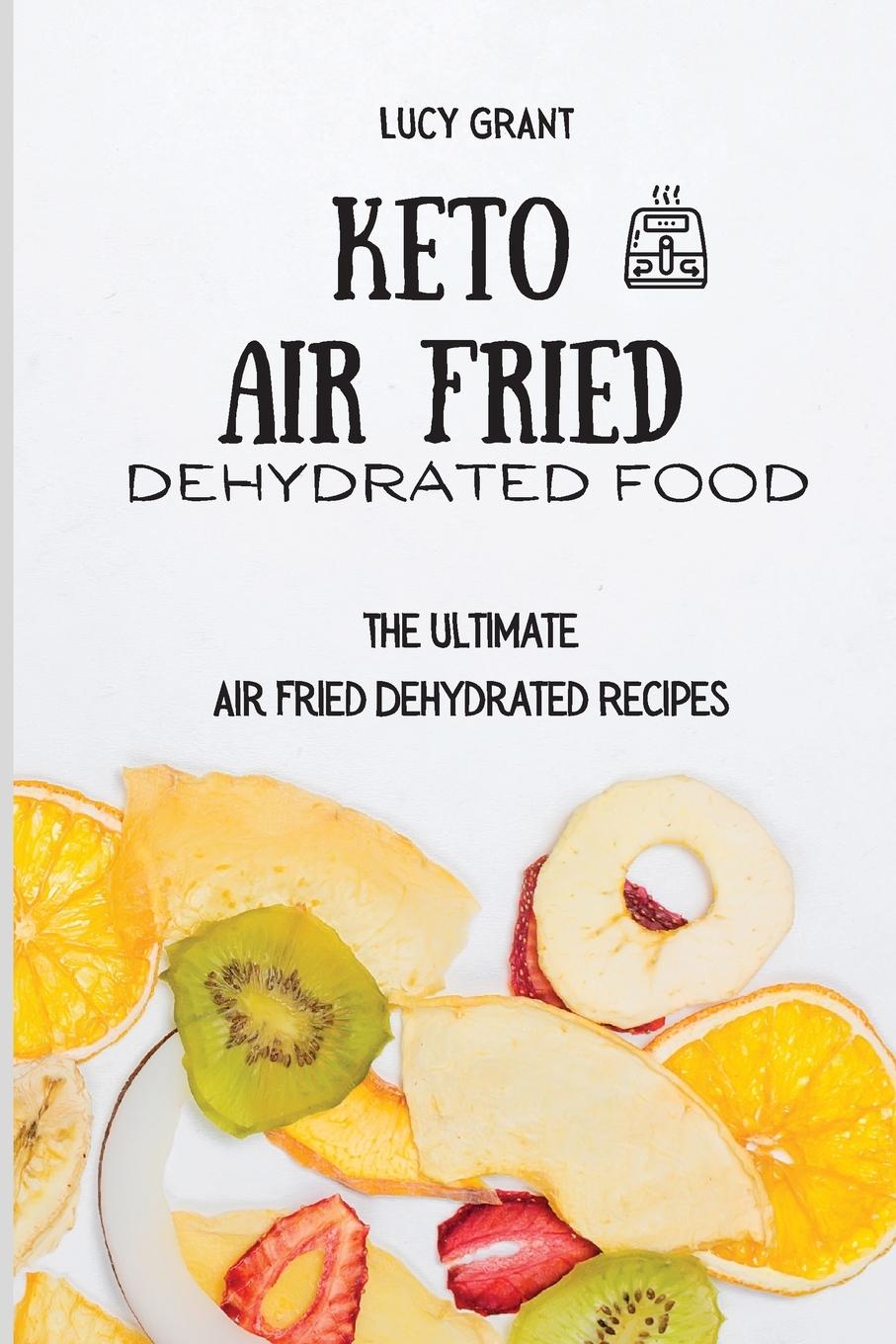 Książka Keto Air Fried Dehydrated Food 