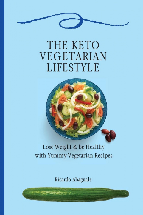 Knjiga Keto Vegetarian Lifestyle Ricardo Abagnale