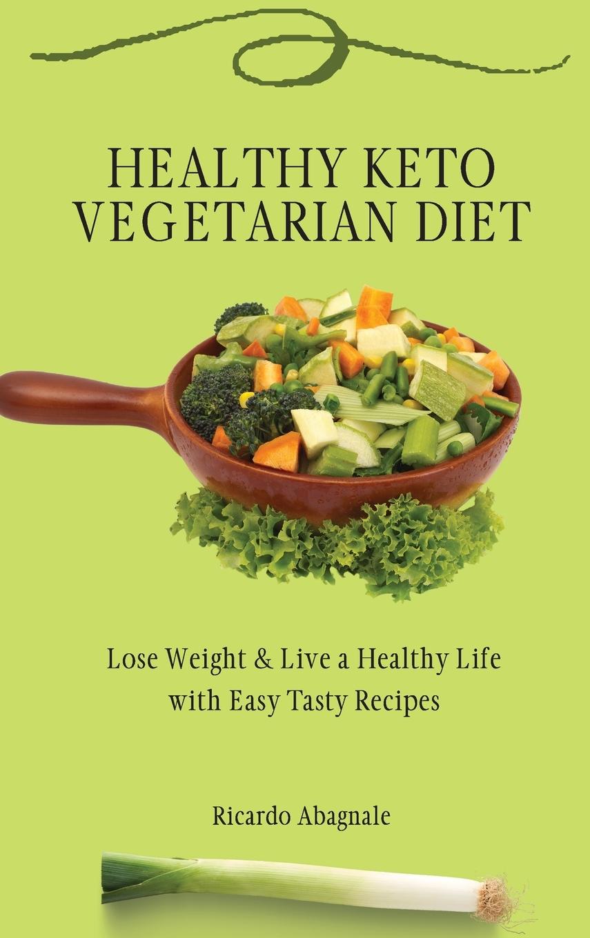 Libro Healthy Keto Vegetarian Diet Ricardo Abagnale