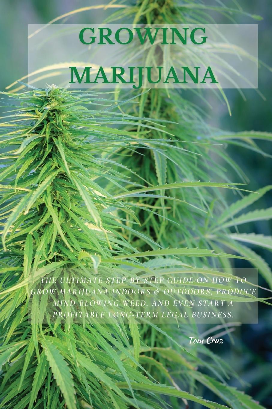 Knjiga Growing Marijuana Tom Cruz