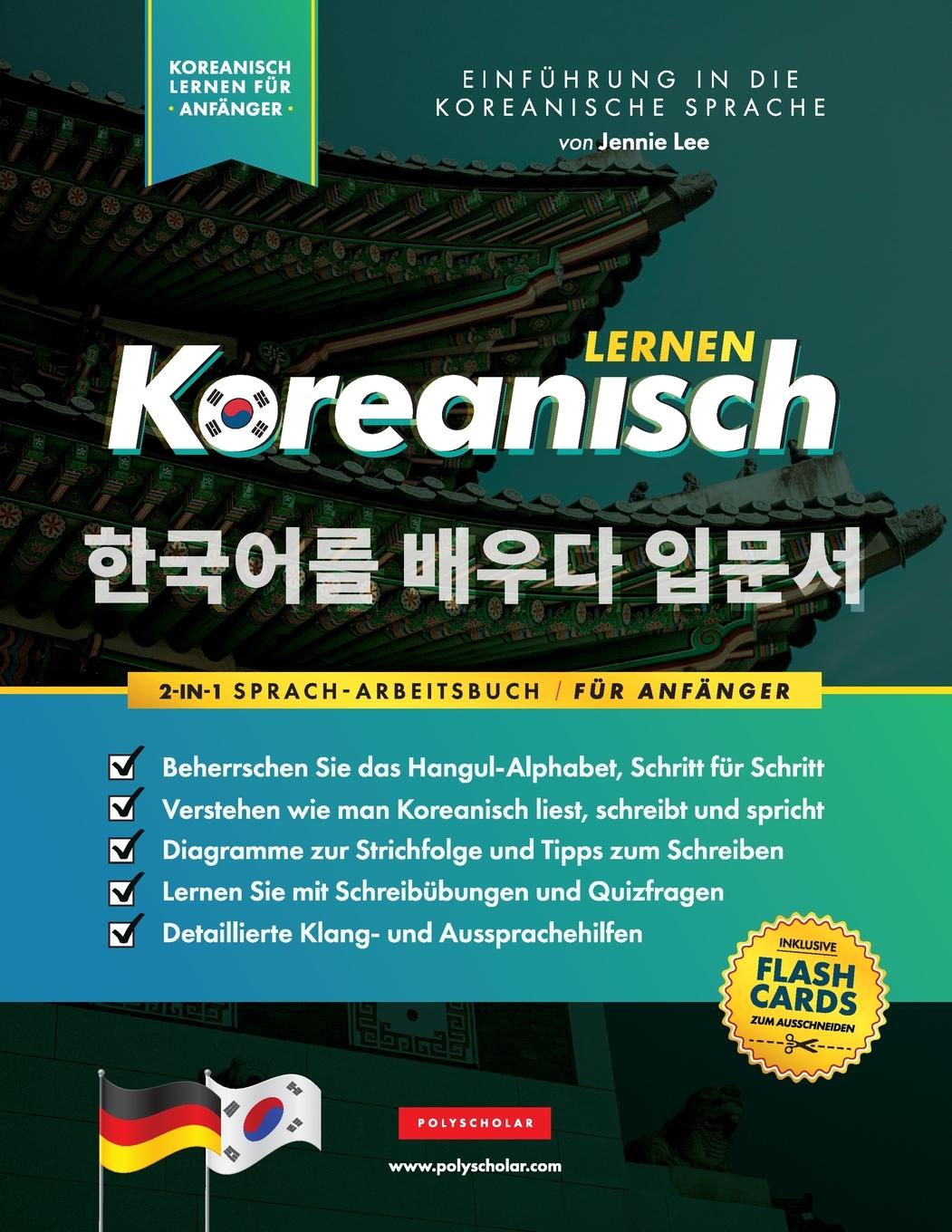 Carte Koreanisch Lernen fur Anfanger - Das Hangul Arbeitsbuch Polyscholar