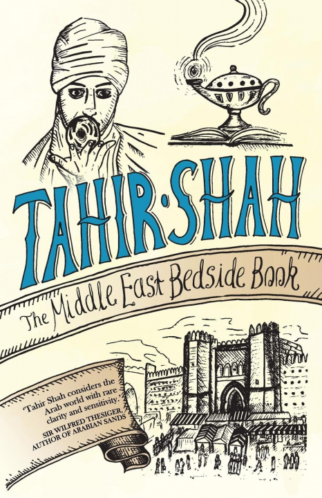 Книга Middle East Bedside Book Tahir Shah