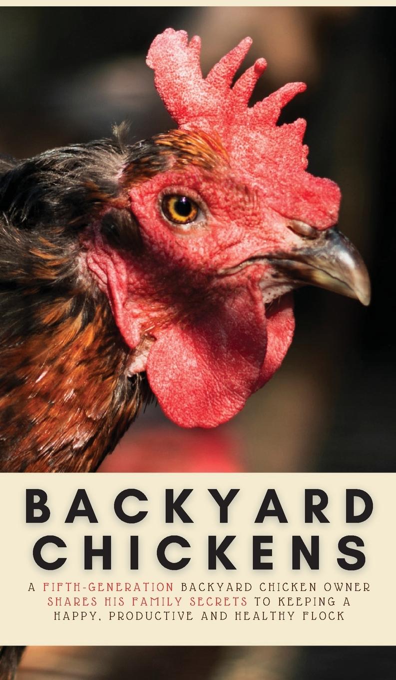 Книга Backyard Chickens Geoff Evans