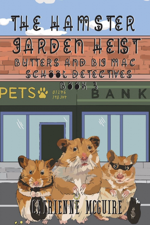 Kniha Hamster Garden Heist 