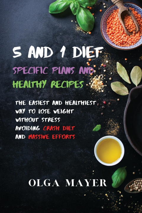 Kniha 5 and 1 Diet Specific Plans and Healthy Recipes 