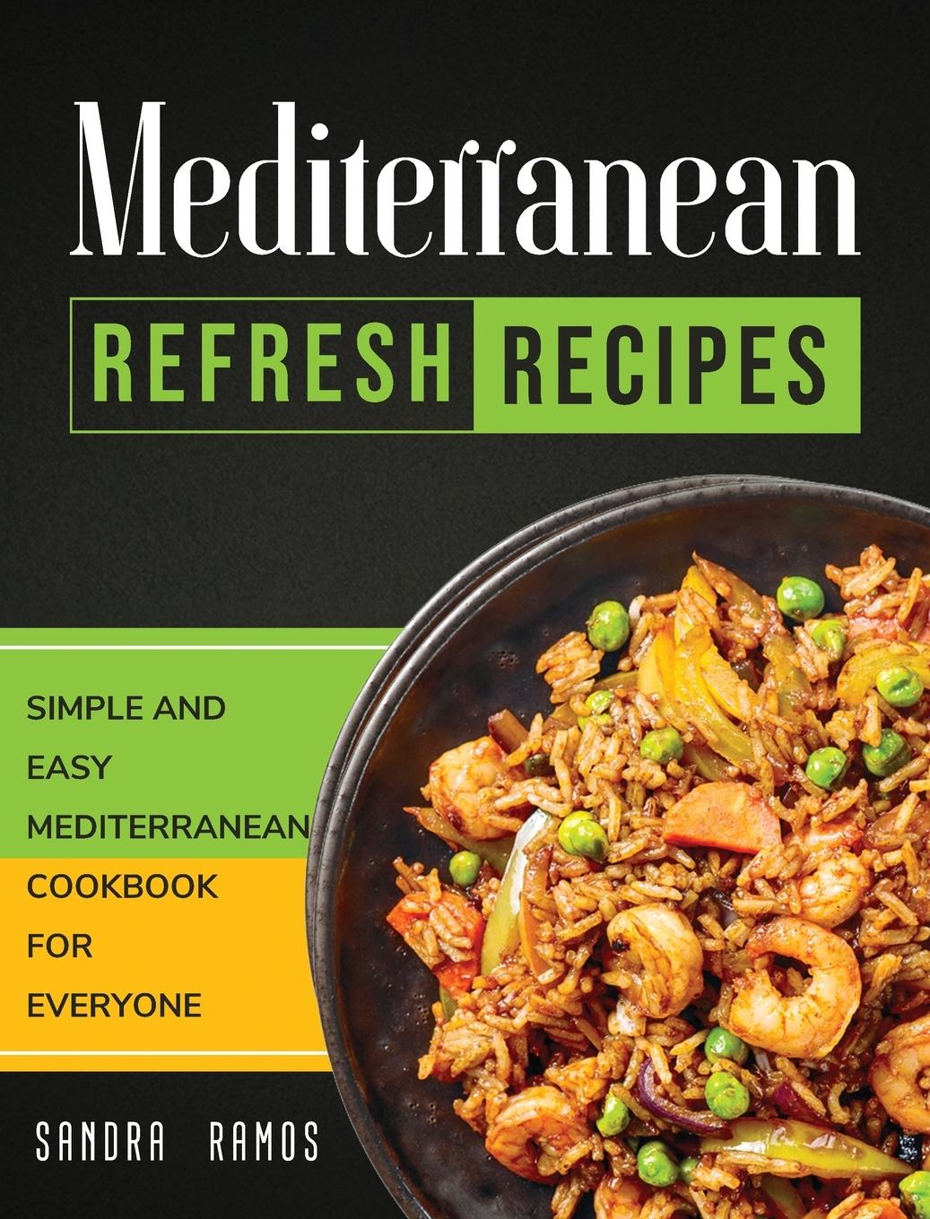 Книга Mediterranean Refresh Recipes 