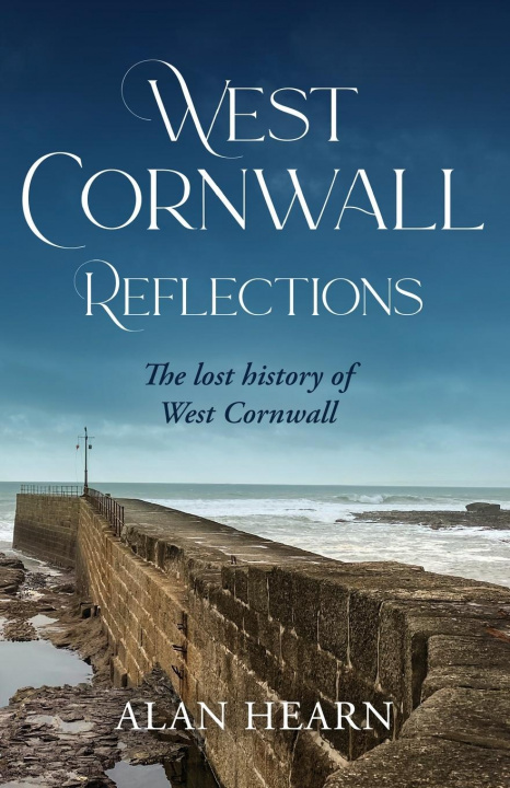 Книга West Cornwall Reflections Alan Hearn