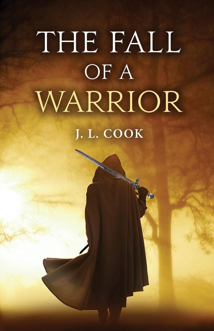 Book Fall of a Warrior J. L. Cook