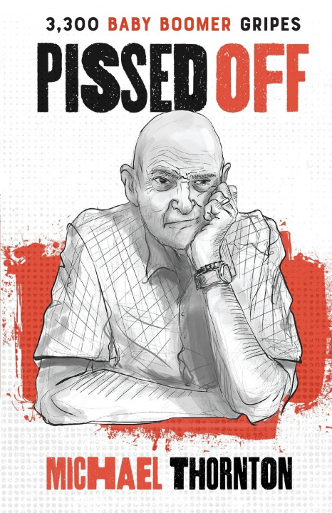 Knjiga Pissed Off Michael Thornton