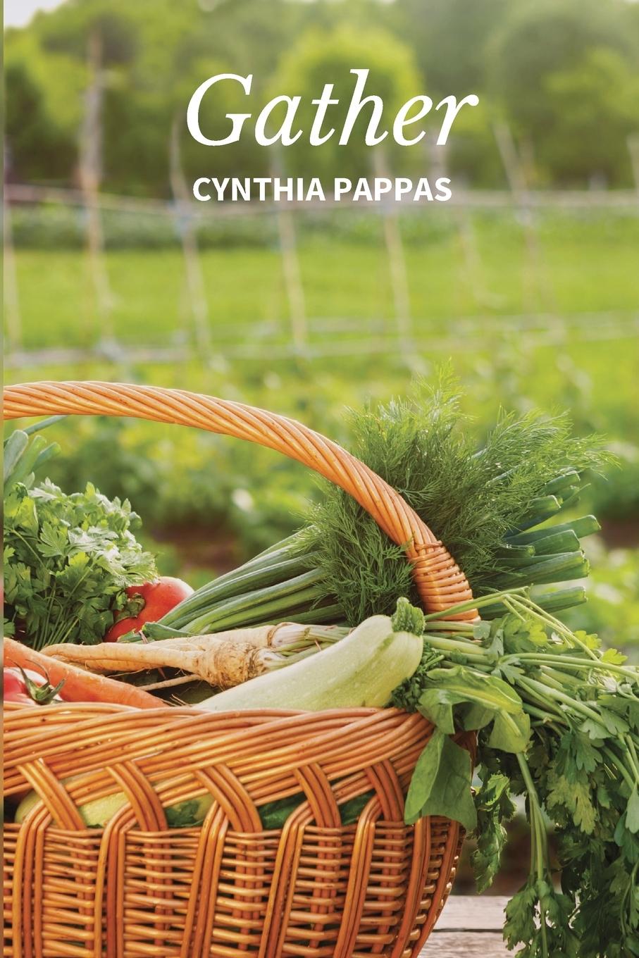 Knjiga Gather Cynthia Pappas