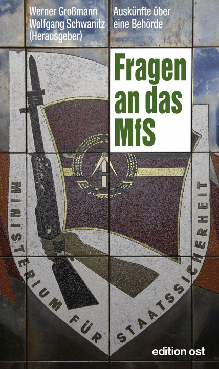 Kniha Fragen an das MfS Wolfgang Schwanitz