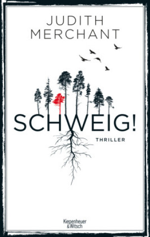 Knjiga SCHWEIG! Judith Merchant