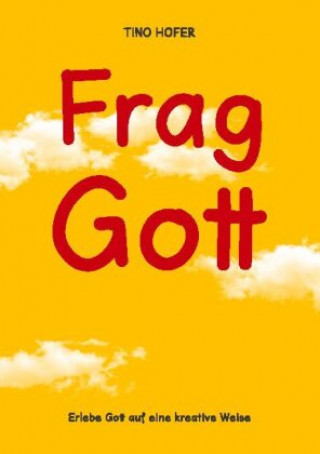 Knjiga Frag Gott Tino Hofer