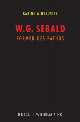 Книга W. G. Sebald: Formen des Pathos Winkelvoss