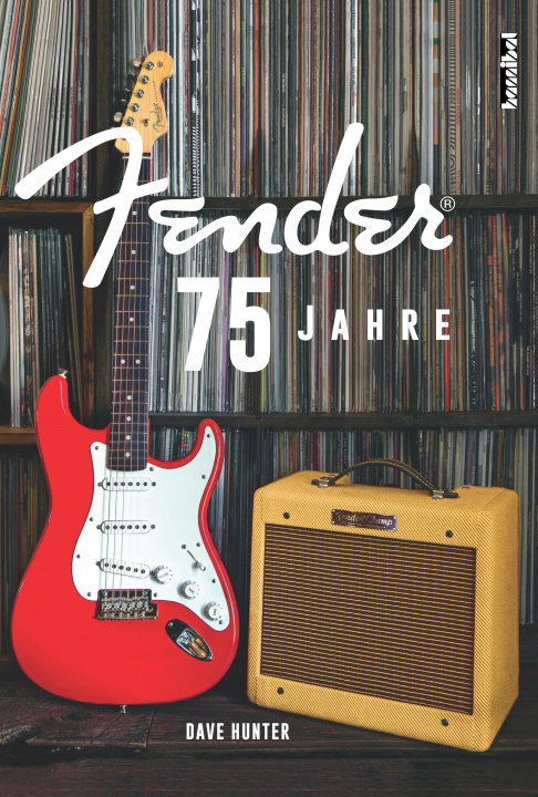 Kniha 75 Jahre Fender Alan Tepper
