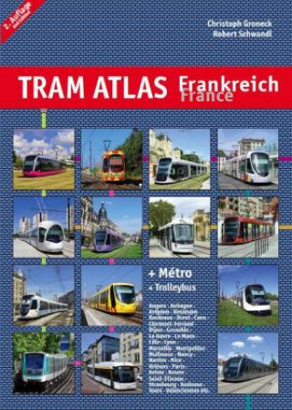 Könyv Tram Atlas Frankreich / France Robert Schwandl