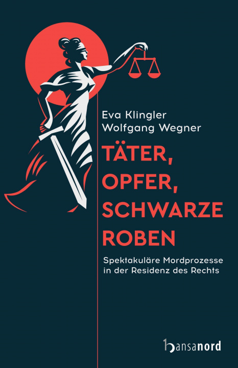 Kniha Täter, Opfer, schwarze Roben Wolfgang Wegner