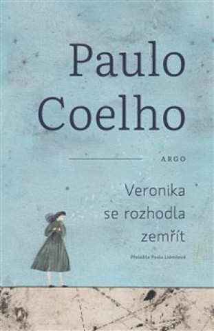 Könyv Veronika se rozhodla zemřít Paulo Coelho