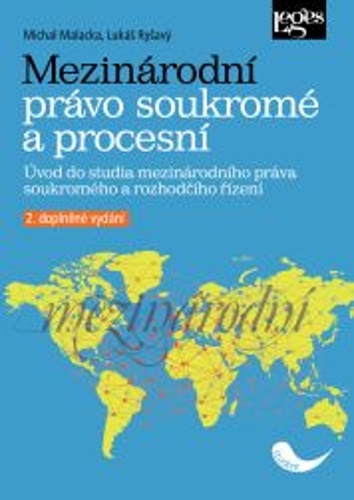 Knjiga Mezinárodní právo soukromé a procesní Michal Malacka; Lukáš Ryšavý