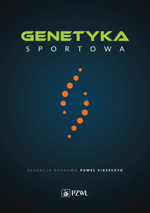 Könyv Genetyka sportowa Cięszczyk Paweł