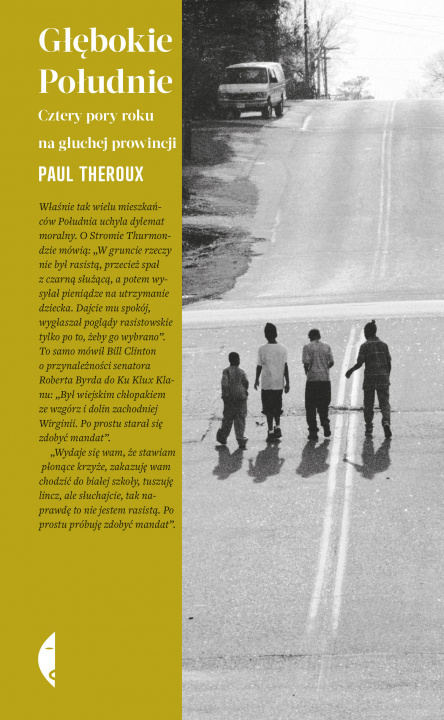 Kniha Głębokie Południe. Cztery pory roku na głuchej prowincji wyd. 2021 Paul Theroux