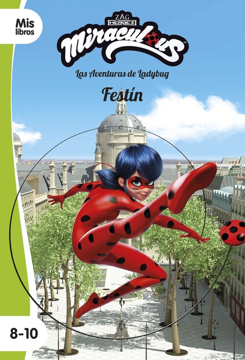 Buch Miraculous. Las aventuras de Ladybug. Festín 