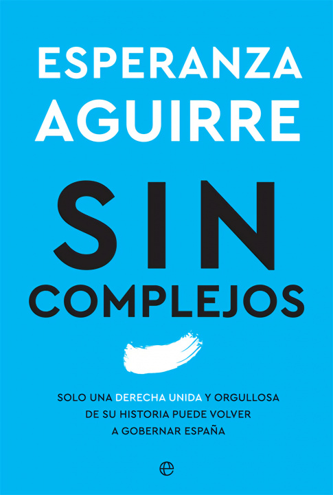 Buch Sin complejos ESPERANZA AGUIRRE