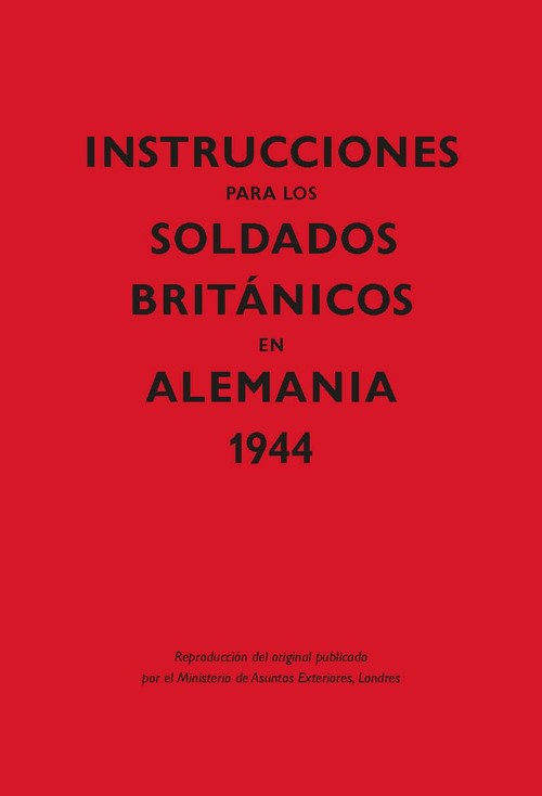 Książka Instrucciones soldados Britanicos en Alemania 1944 ANONIMO