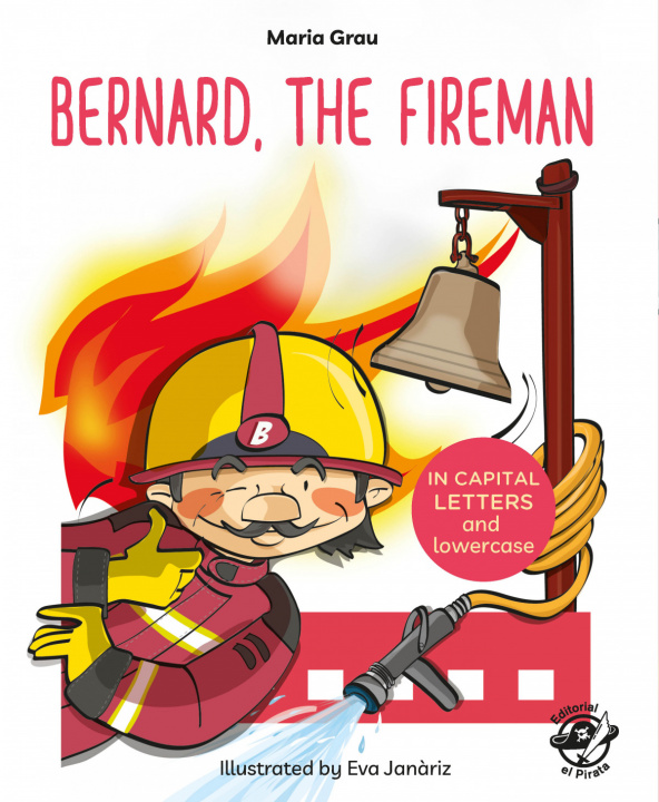 Kniha Bernard, the Fireman MARIA GRAU