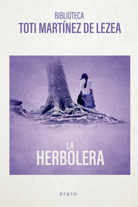 Kniha La herbolera TOTI MARTINEZ DE LEZEA