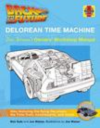 Книга Back to the Future DeLorean Time Machine Bob Gale
