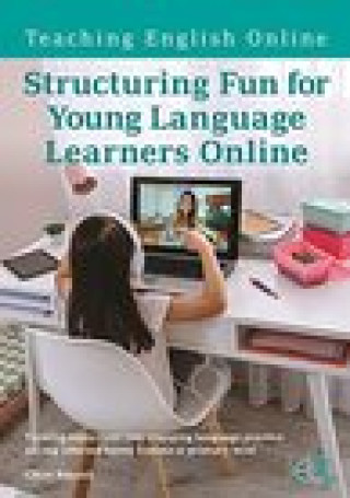 Book Structuring Fun for Young Language Learners Online Chris Roland