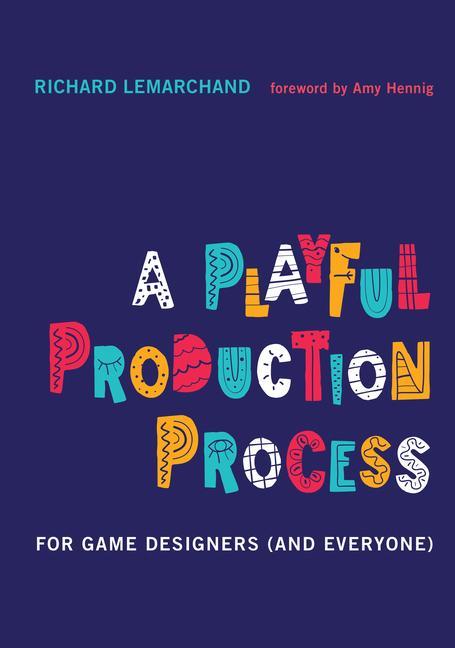 Kniha Playful Production Process Richard Lemarchand