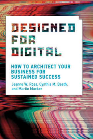 Книга Designed for Digital Jeanne W. Ross